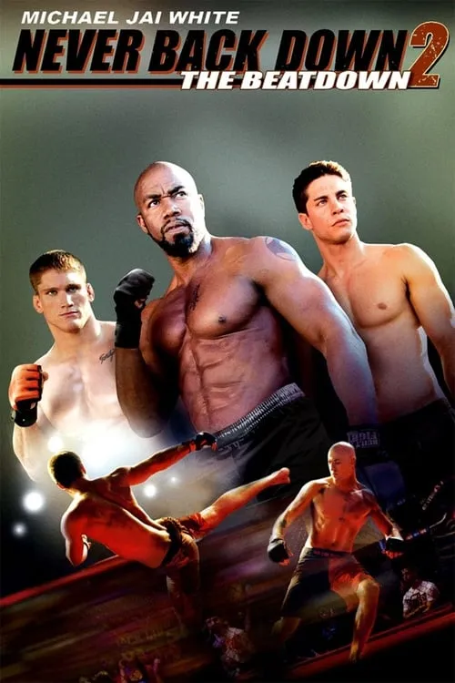 Never Back Down 2: The Beatdown (movie)
