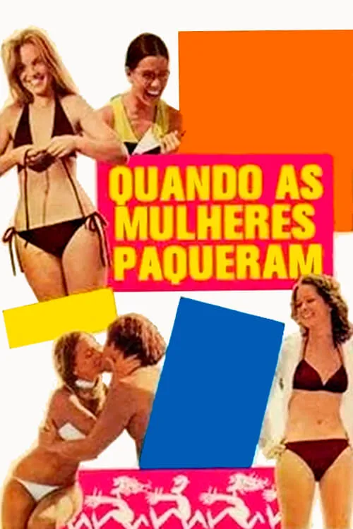 Quando as Mulheres Paqueram (movie)