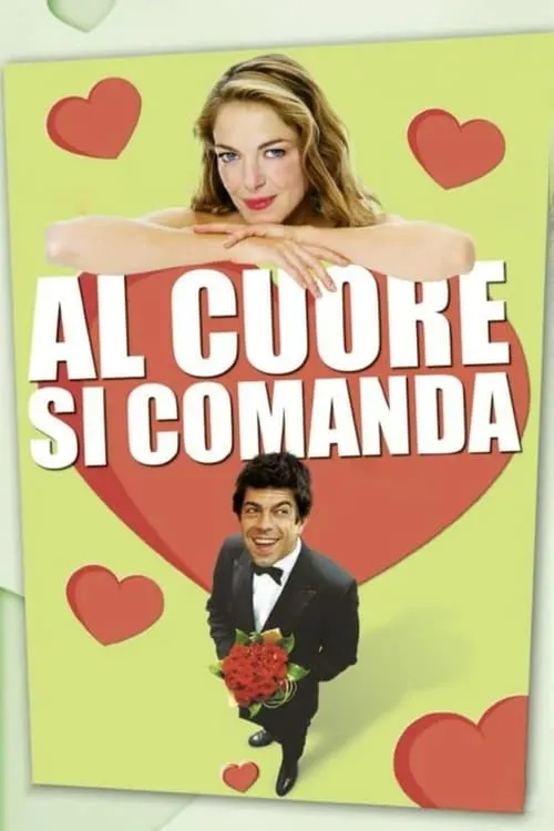 Al cuore si comanda (фильм)