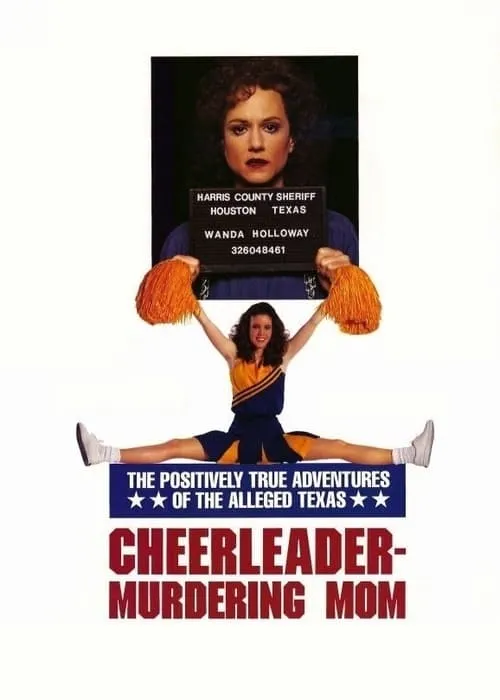 The Positively True Adventures of the Alleged Texas Cheerleader-Murdering Mom (фильм)