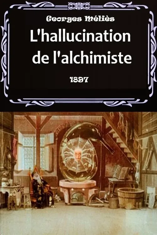 The Hallucinated Alchemist (movie)