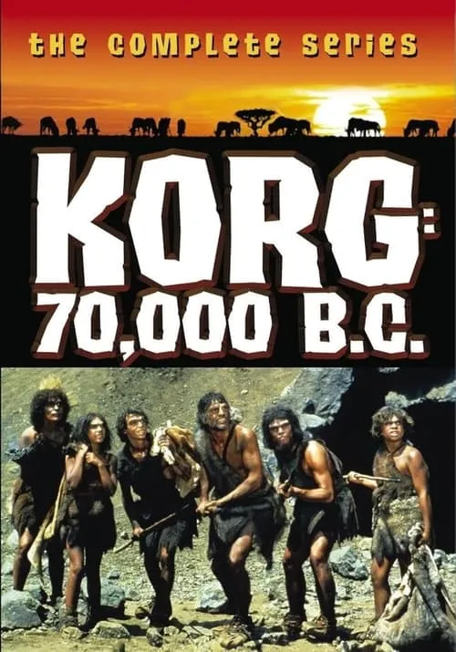 Korg: 70,000 B.C. (сериал)