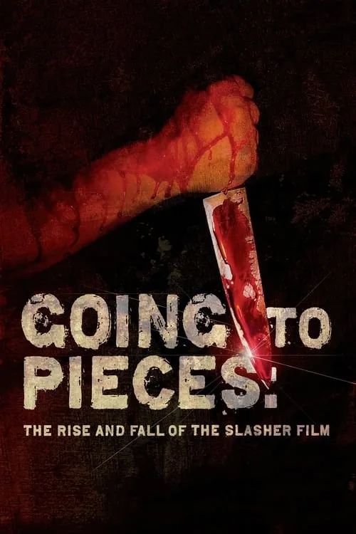 Going to Pieces: The Rise and Fall of the Slasher Film (movie)