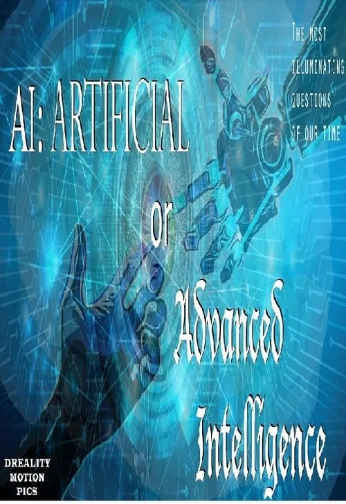 AI: Artificial or ADVANCED Intelligence (movie)