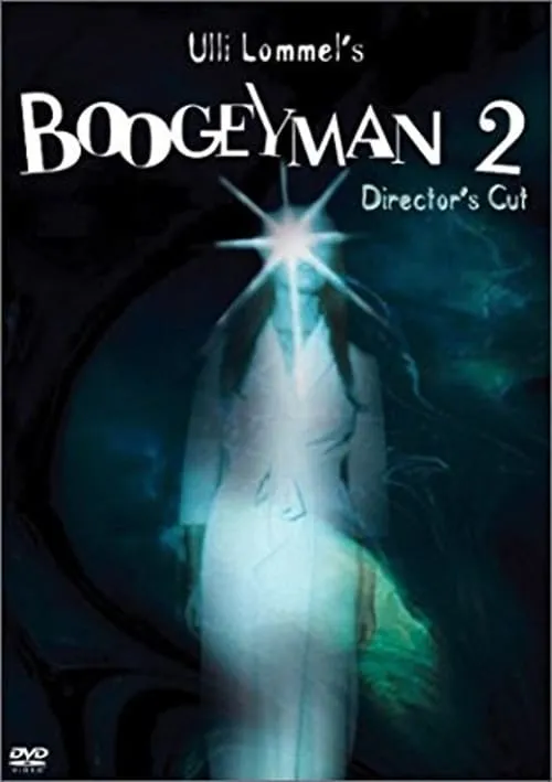 Boogeyman II: Redux (movie)
