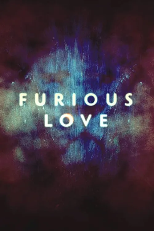 Furious Love (movie)