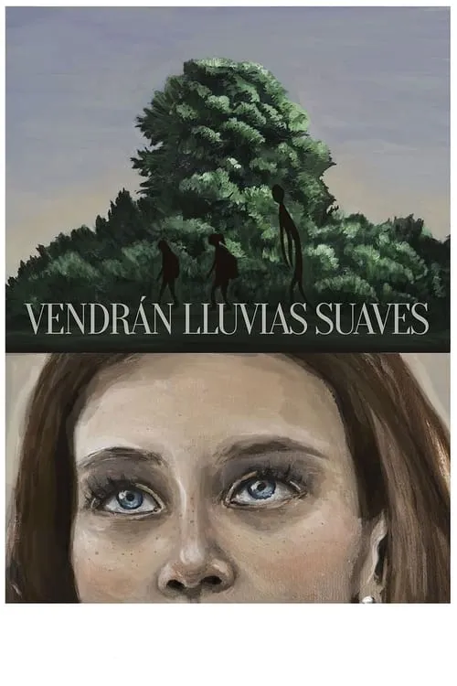 Vendrán lluvias suaves (фильм)