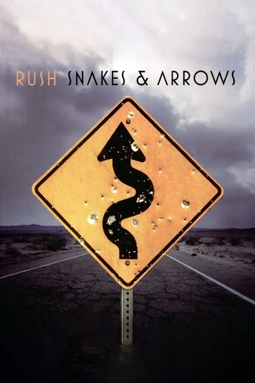 Rush: Snakes & Arrows Live (movie)