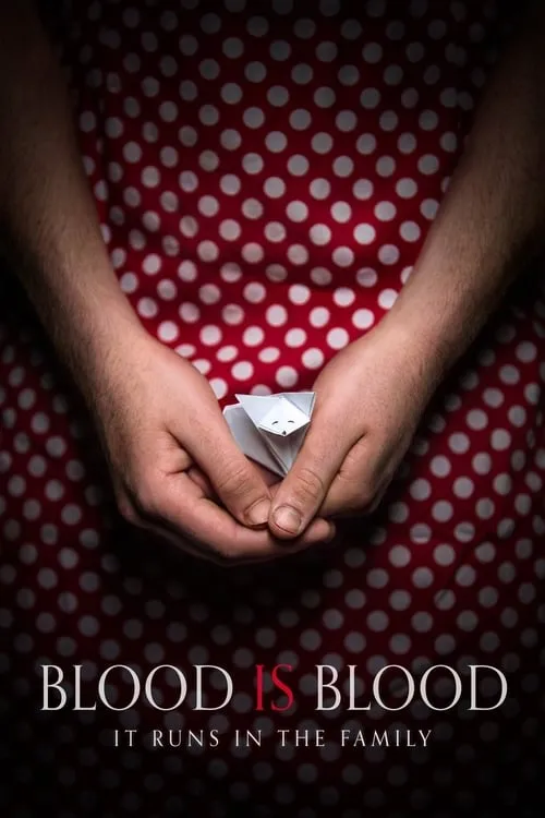 Blood Is Blood (movie)