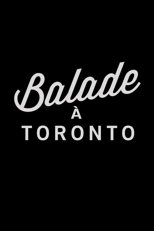 Balade à Toronto (сериал)