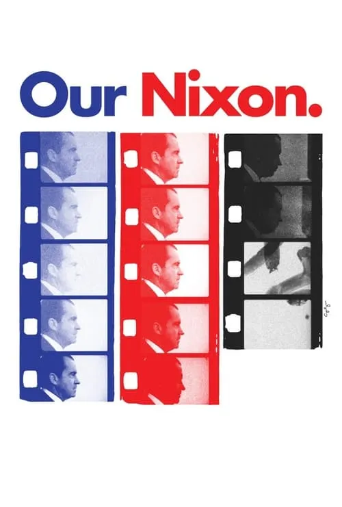 Our Nixon (movie)