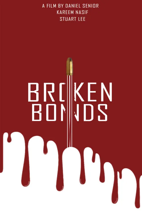 Broken Bonds (фильм)