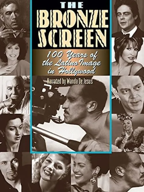 The Bronze Screen: 100 Years of the Latino Image in American Cinema (movie)