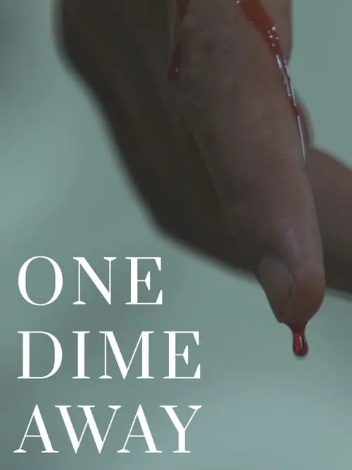 One Dime Away (movie)