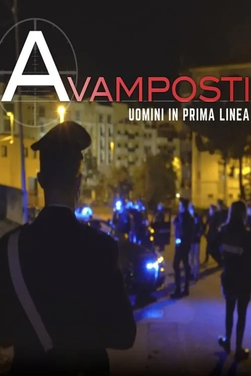 Avamposti - Uomini in prima linea