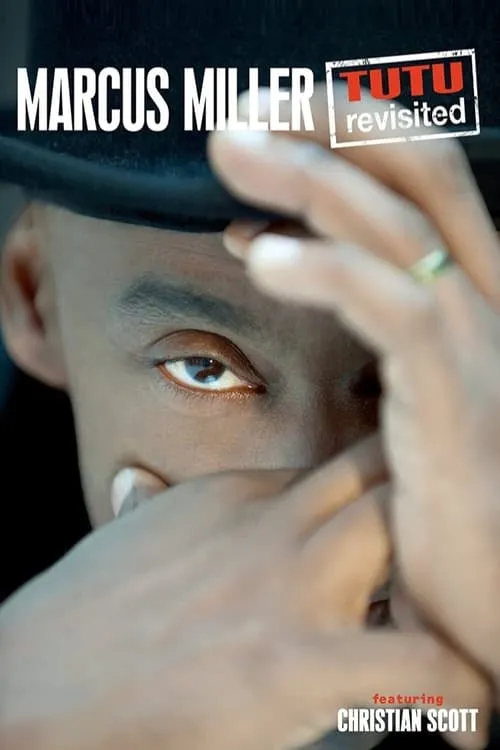 Marcus Miller - Tutu Revisited (movie)