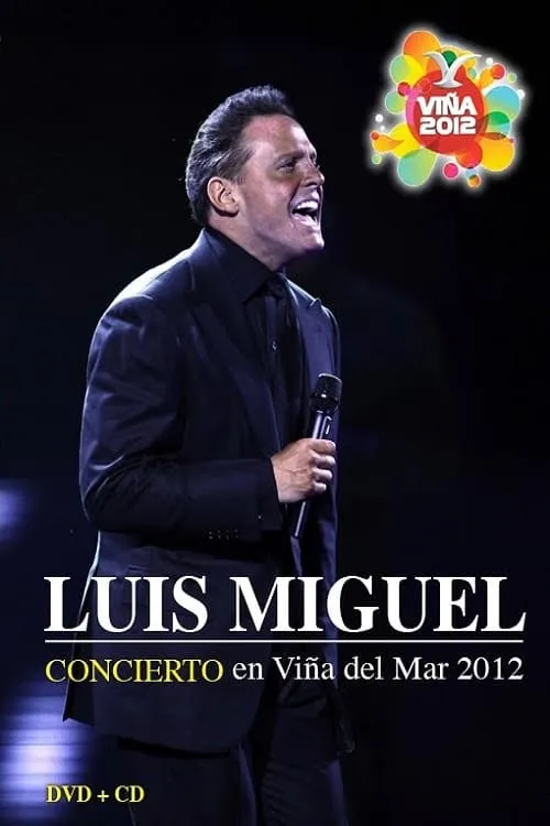 Luis Miguel: Festival de Viña del Mar 2012 (фильм)