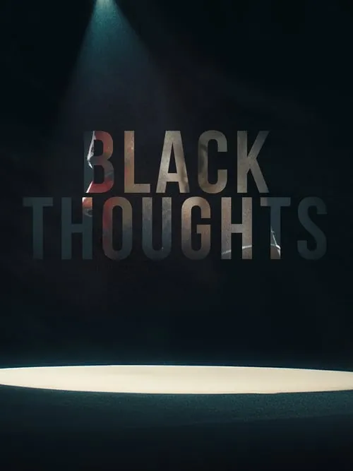 Black Thoughts (фильм)