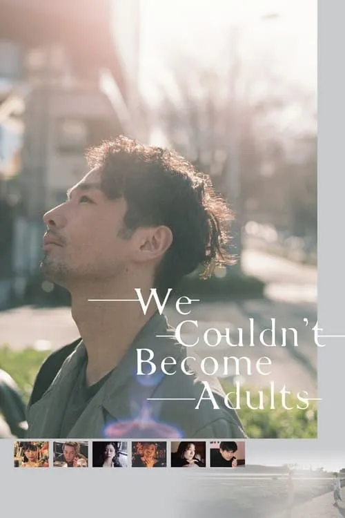 We Couldn't Become Adults (movie)
