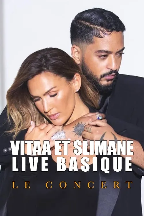 Vitaa et Slimane - Basique, le concert 2020 (фильм)