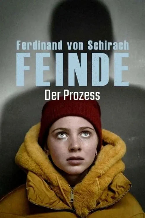 Ferdinand von Schirach: Feinde – Der Prozess (movie)