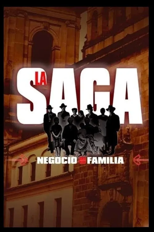 La saga: Negocio de Familia (series)