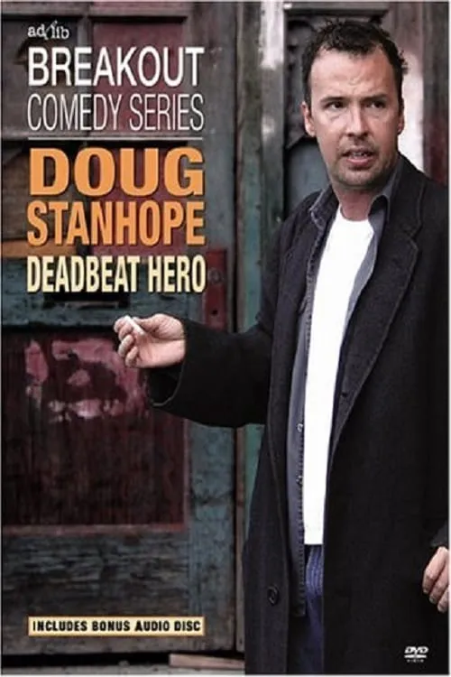 Doug Stanhope: Deadbeat Hero (movie)