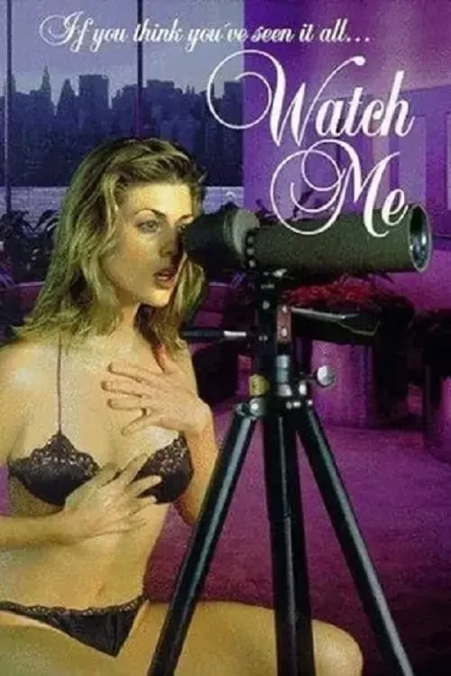 Watch Me (movie)