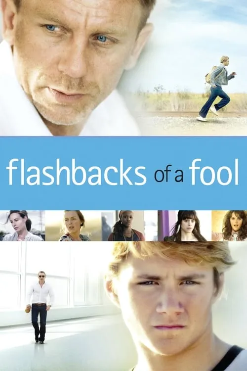 Flashbacks of a Fool (movie)