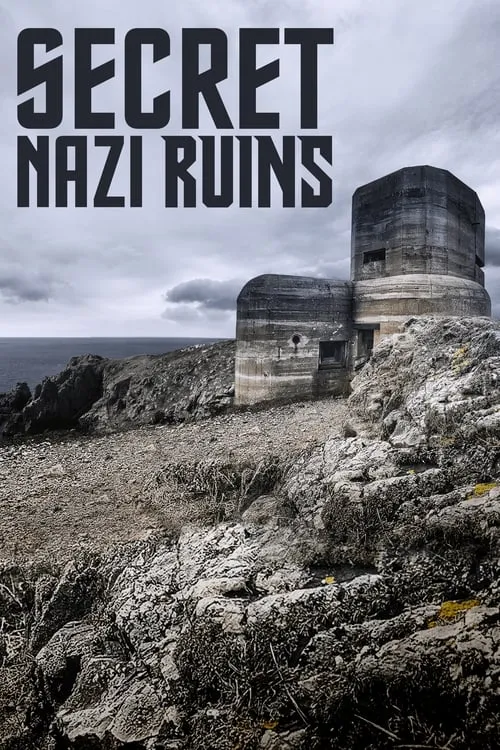 Secret Nazi Ruins