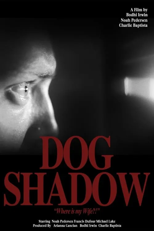 Dog Shadow (фильм)