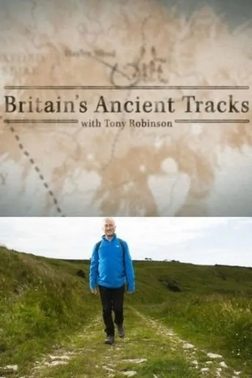 Britain's Ancient Tracks with Tony Robinson (series)