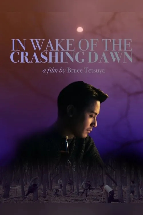 In Wake of the Crashing Dawn (movie)