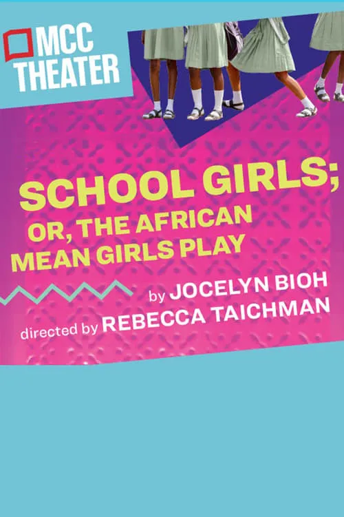 School Girls; Or, the African Mean Girls Play (movie)