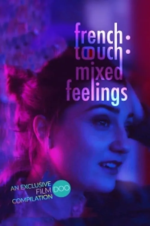 French Touch: Mixed Feelings (фильм)