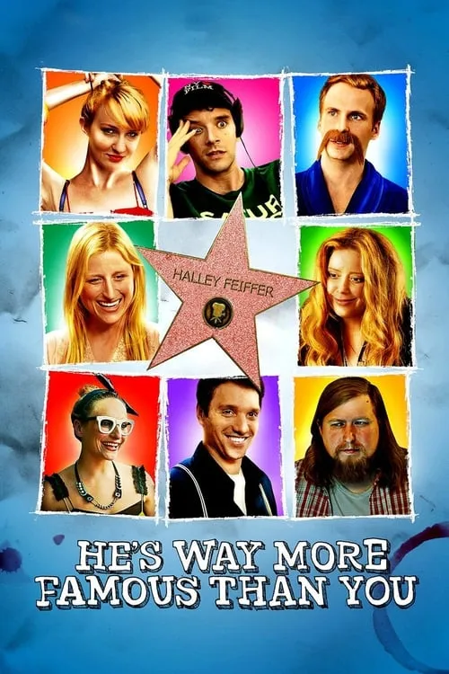 He's Way More Famous Than You (movie)
