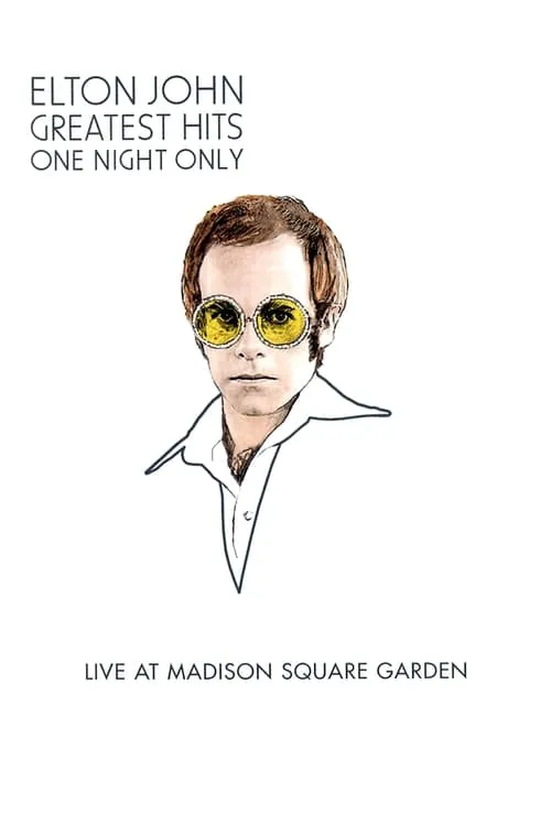 Elton John: One Night Only, The Greatest Hits (movie)