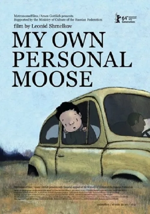 My Own Personal Moose (movie)