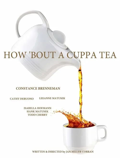 How 'Bout a Cuppa Tea (movie)