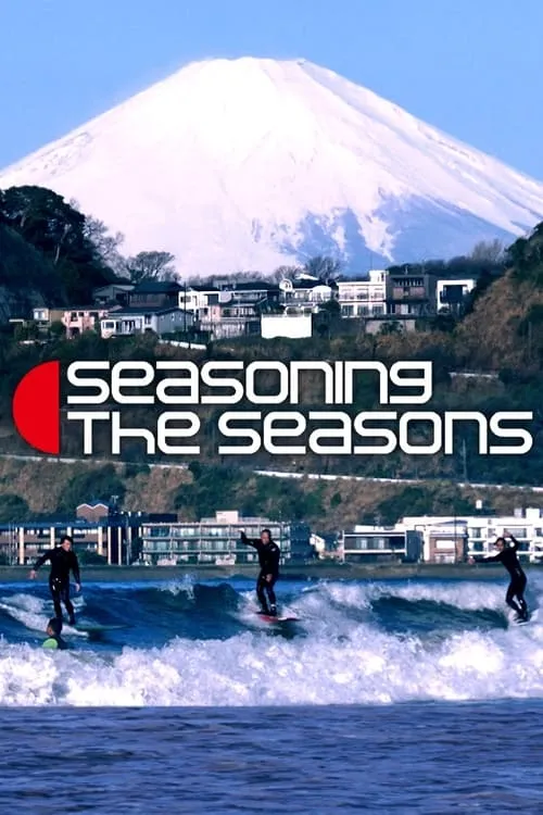 Seasoning the Seasons (сериал)