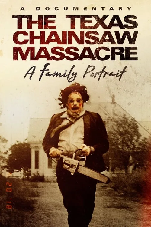 The Texas Chainsaw Massacre: A Family Portrait (фильм)