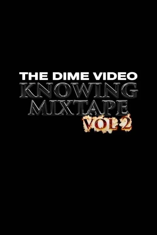 Knowing Mixtape Vol. 2 (movie)