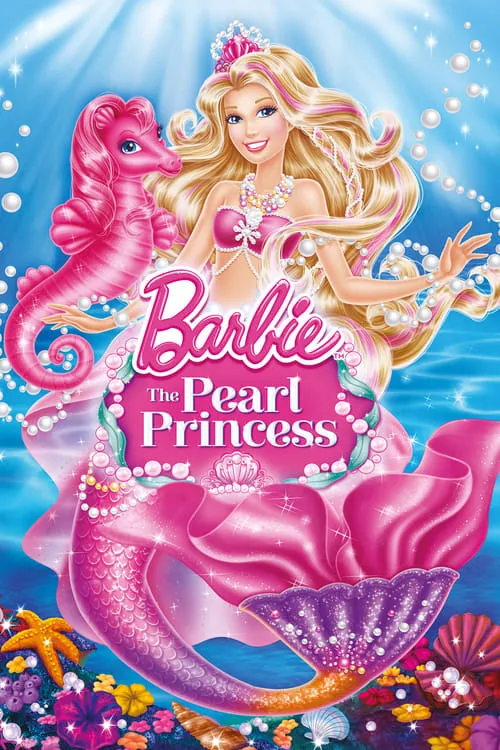 Barbie: The Pearl Princess (movie)