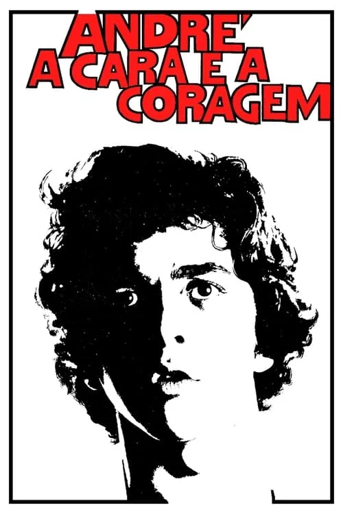 André, a Cara e a Coragem (movie)