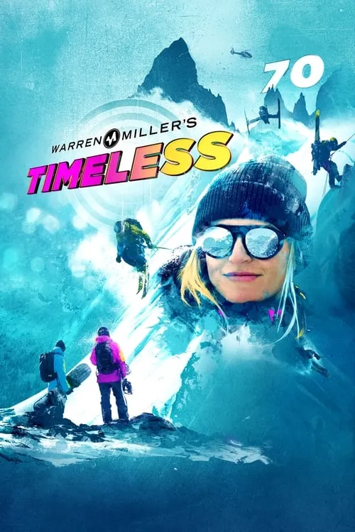 Warren Miller's Timeless (фильм)