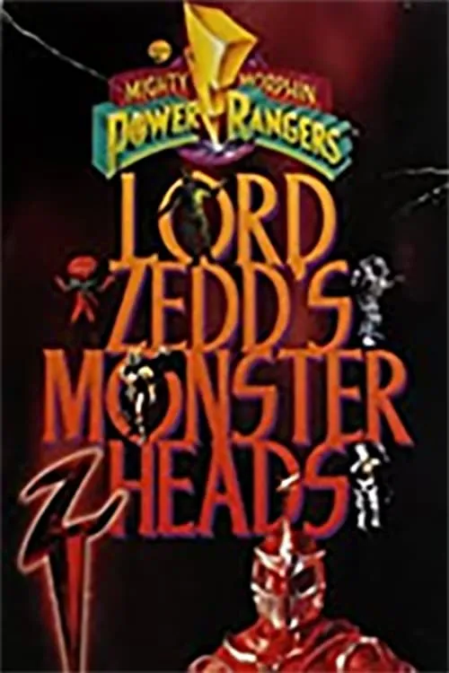 Mighty Morphin Power Rangers: Lord Zedd's Monster Heads (movie)