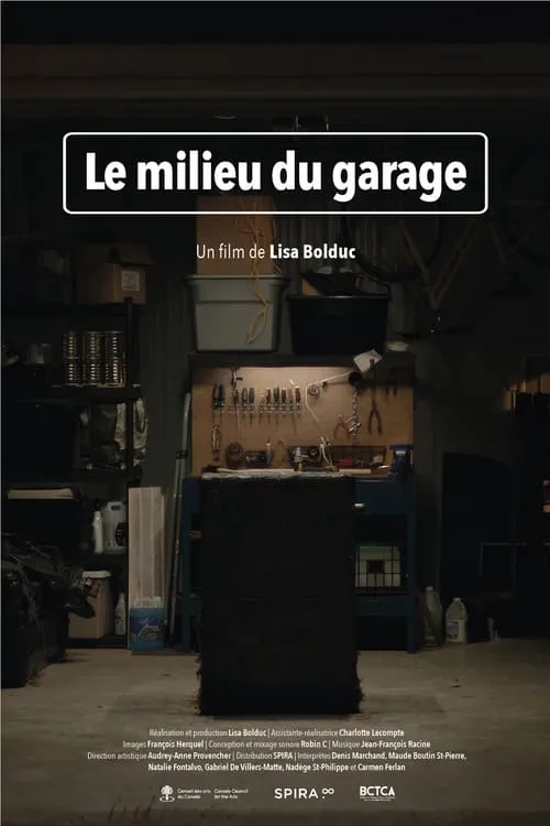 Le milieu du garage (movie)