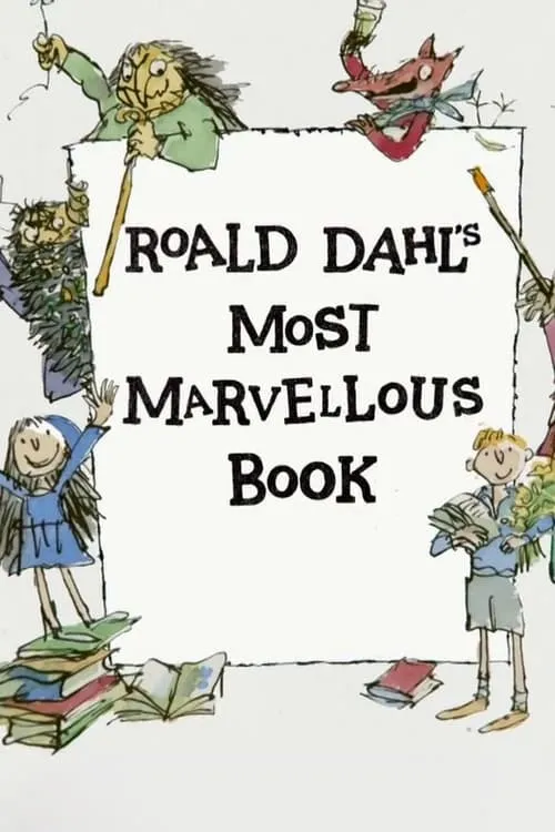 Roald Dahl's Most Marvellous Book (фильм)