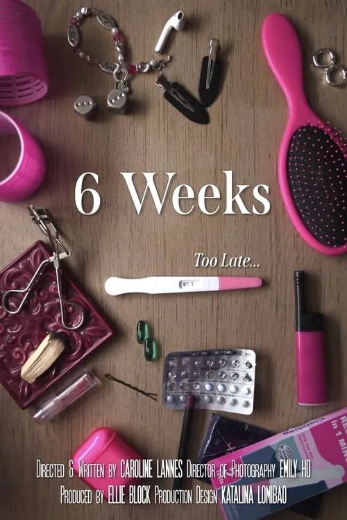 6 Weeks (movie)