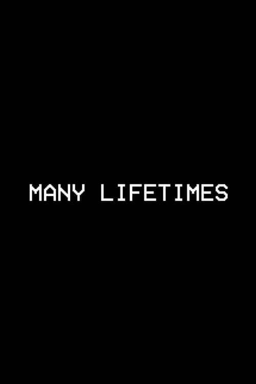 Many Lifetimes (movie)